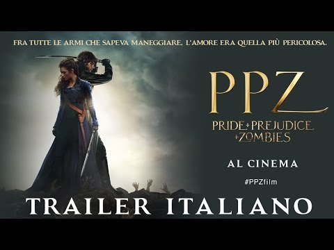PPZ - Pride + Prejudice + Zombies | Trailer Italiano