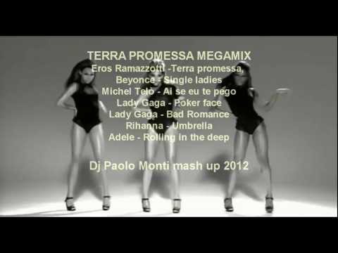 Ramazzotti | Terra promessa | Dj Paolo Monti | MASHUP