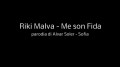 Riki Malva - Me son fida